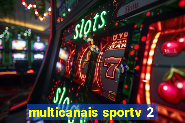 multicanais sportv 2